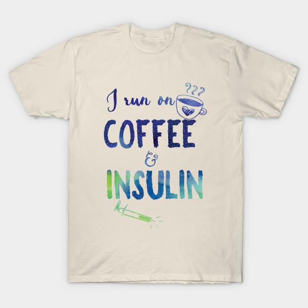 Coffee and Insulin - blue and green T-Shirt by papillon